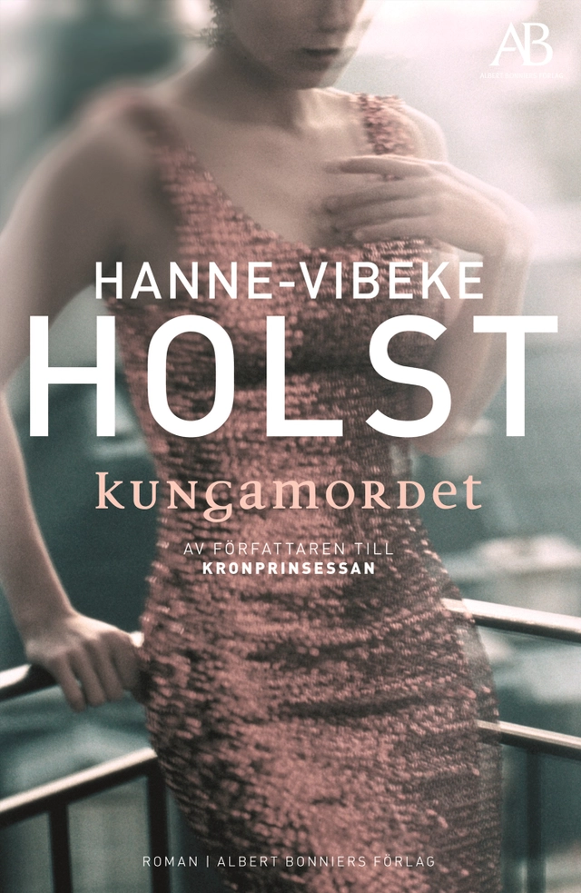 Kungamordet; Hanne-Vibeke Holst; 2007
