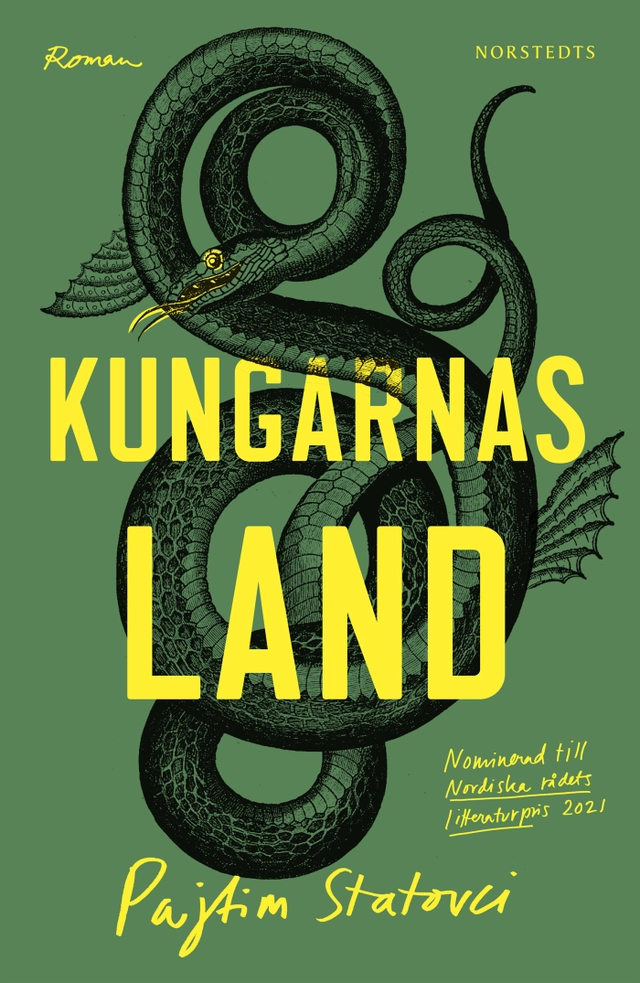 Kungarnas land; Pajtim Statovci; 2021