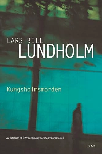 Kungsholmsmorden; Lars Bill Lundholm; 2005