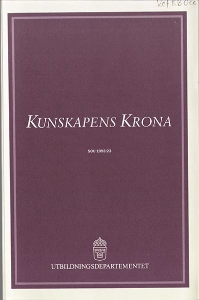 Kunskapens krona : huvudbetänkande; Utredningen om effektivare vuxenutbildning; 1993