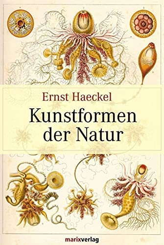 Kunstformen der Natur; Ernst Haeckel; 2004