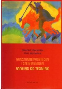 Kunstundervisningen i steinerskolen; Margrit Jünemann, Fritz Weitmann; 2019