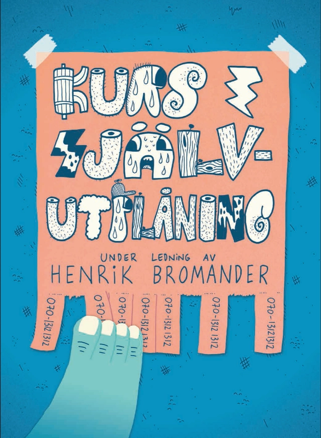 Kurs i självutplåning; Henrik Bromander; 2015