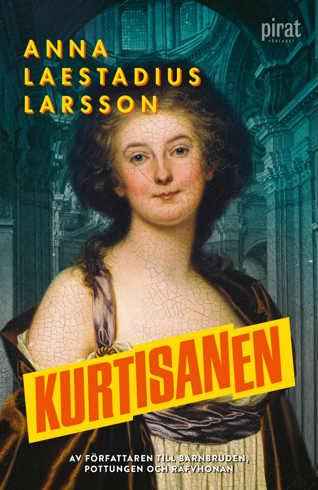Kurtisanen; Anna Laestadius Larsson; 2020