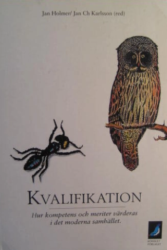 Kvalifikation; Jan Holmer, Jan Ch Karlsson; 1991