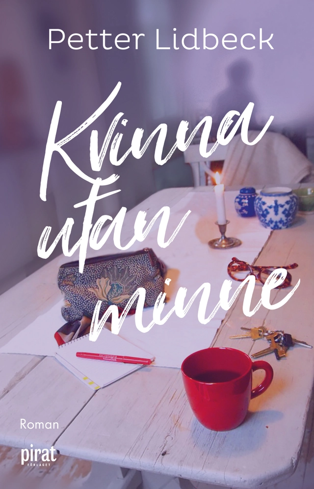 Kvinna utan minne; Petter Lidbeck; 2018
