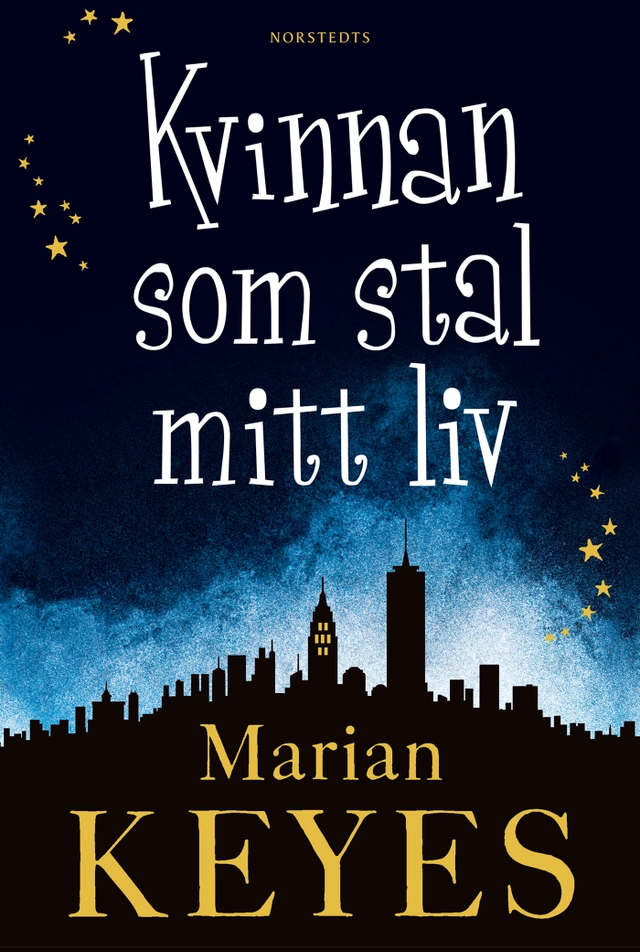 Kvinnan som stal mitt liv; Marian Keyes; 2015