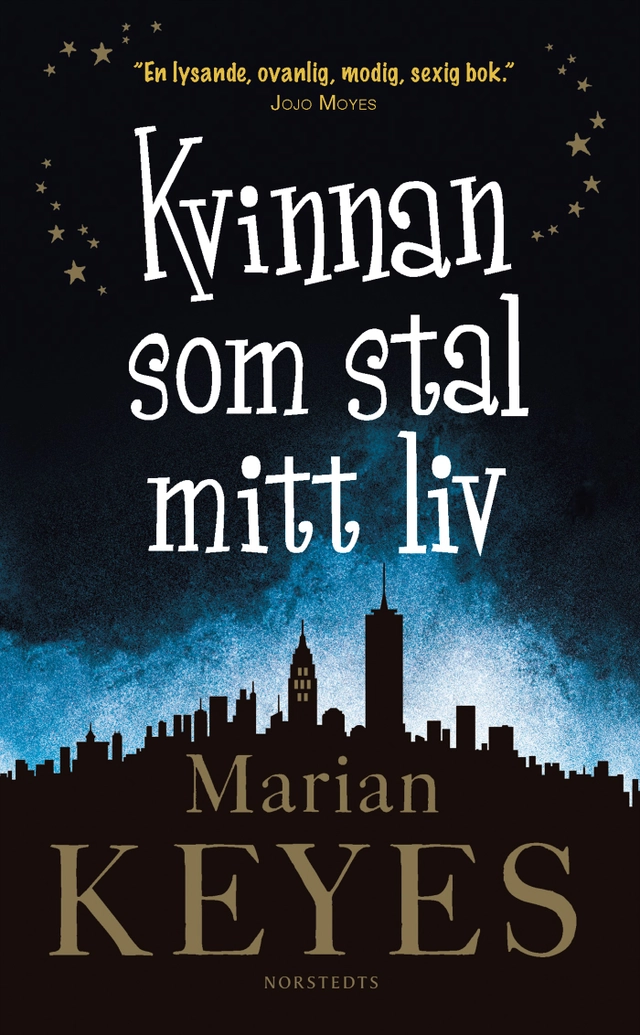 Kvinnan som stal mitt liv; Marian Keyes; 2015