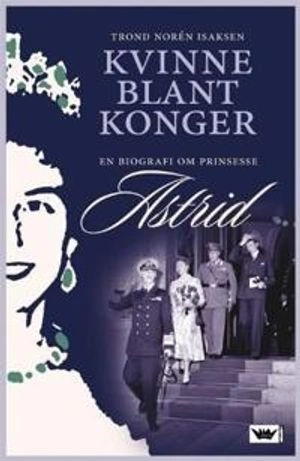 Kvinne blant konger; Trond Norén Isaksen; 2007