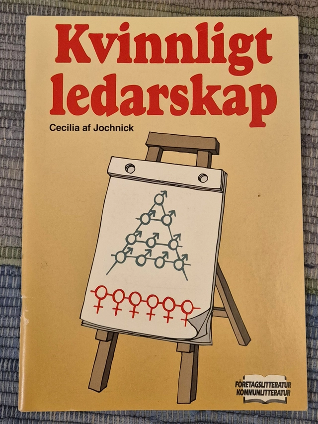 Kvinnligt ledarskap; Cecilia af Jochnick; 1996