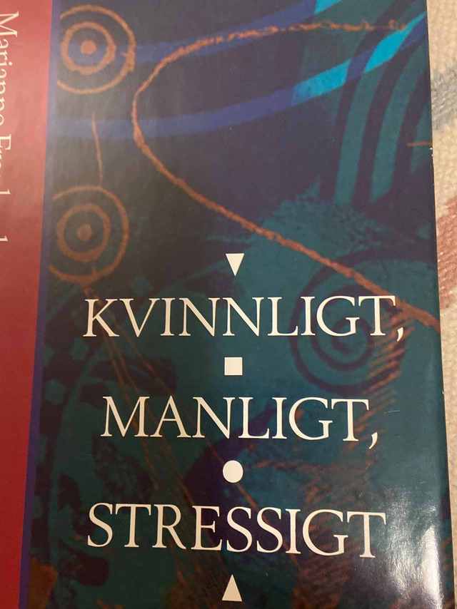 Kvinnligt, manligt, stressigt; Marianne Frankenhaeuser; 1993