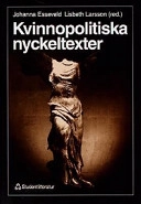 Kvinnopolitiska nyckeltexter; Johanna Esseveld, Lisbeth Larsson; 1996