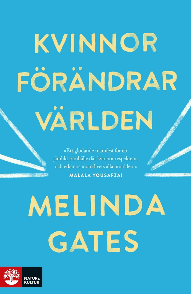 Kvinnor förändrar världen; Melinda Gates; 2020