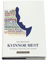 Kvinnor mest; Edvard Matz; 2000