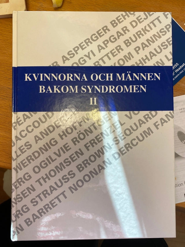 Kvinnorna och männen bakom syndromen II: artikelserie ur Läkartidningen 1990-1996, Volym 2; Kristina Räf; 1996