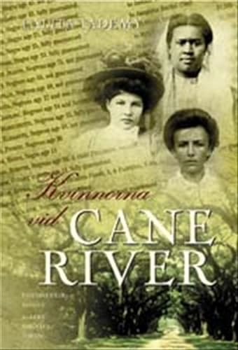Kvinnorna vid Cane River; Lalita Tademy; 2002