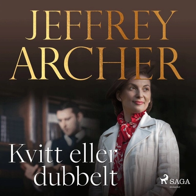 Kvitt eller dubbelt; Jeffrey Archer, Johan Svensson, Elin Pirttimaa Rosén