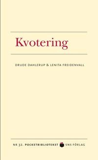 Kvotering; Drude Dahlerup, Lenita Freidenvall; 2008