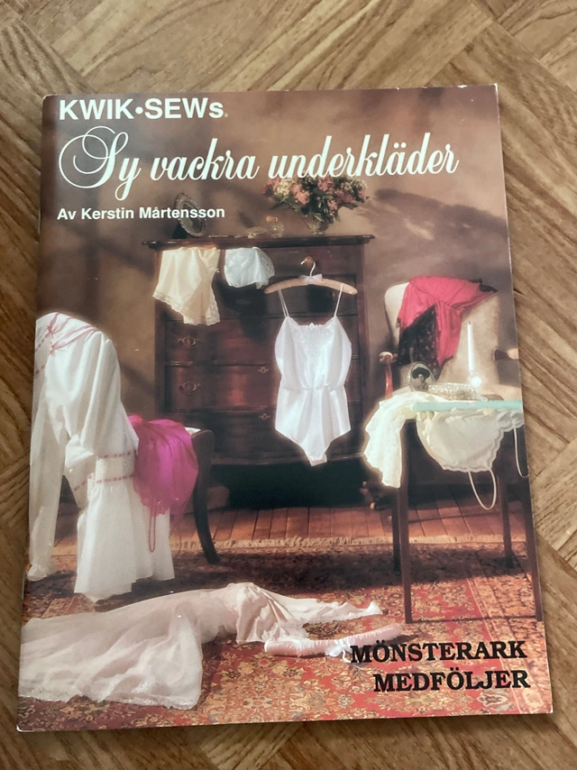 Kwik Sew´s Sy vackra underkläder; Kerstin Mårtensson; 1990