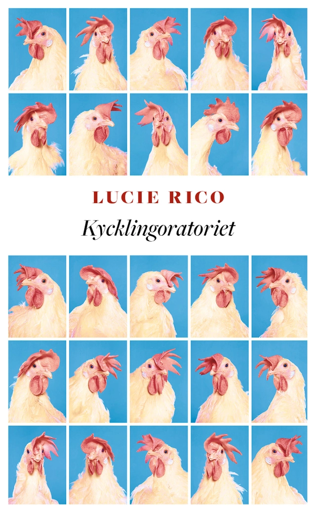 Kycklingoratoriet; Lucie Rico; 2025
