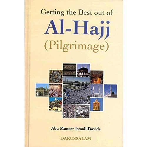 كيف نستفيد من الحج; Abu Muneer Ismail Davids