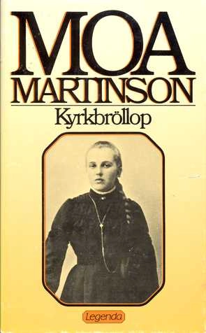 Kyrkbröllop; Moa Martinson; 1986