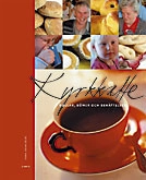 Kyrkkaffe : bullar, böner och berättelser; Anna Braw; 2014
