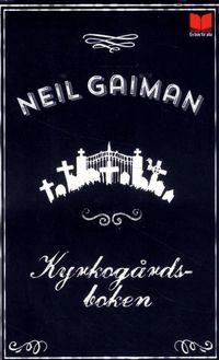 Kyrkogårdsboken; Neil Gaiman; 2015