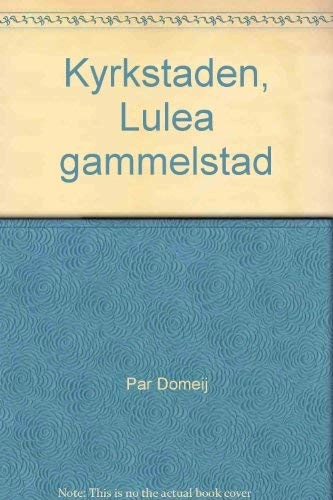 Kyrkstaden; Pär Domeij; 2011