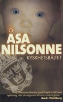 Kyskhetsbältet; Åsa Nilsonne; 2007