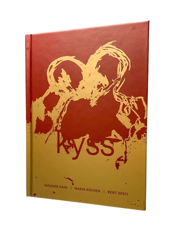 Kyss; Susanne Dahl, Maria Küchen; 2020