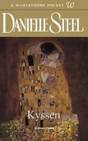 Kyssen; Danielle Steel; 2004