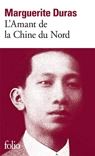 L'amant de la Chine du Nord; Marguerite Duras; 1993