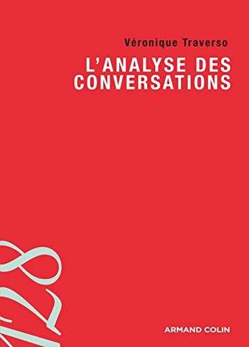 L'analyse des conversations; Véronique Traverso; 2007