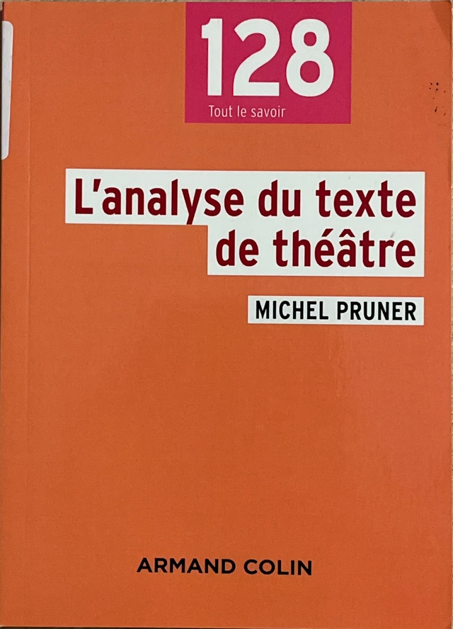 L'analyse du texte de théâtre; Michel Pruner; 2017