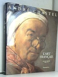 L'art français; André Chastel; 1995