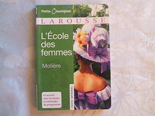 L'ecole des femmes; Moliere; 2007