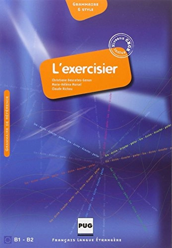 L'Exercisier : manuel d'expression française; Christiane Descotes-Genon; 2005
