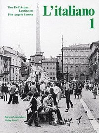 L'italiano 1 textbok; Tina Dell'Acqua Lauritzson, Pierangelo Sassola; 1975
