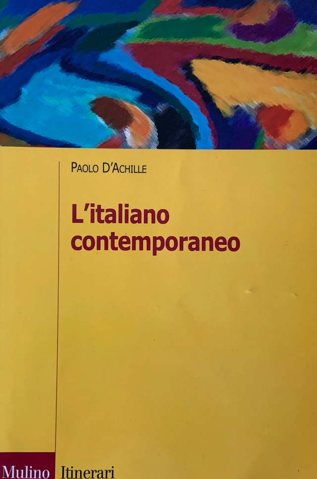 L'italiano contemporaneo; Paolo D'Achille; 2003
