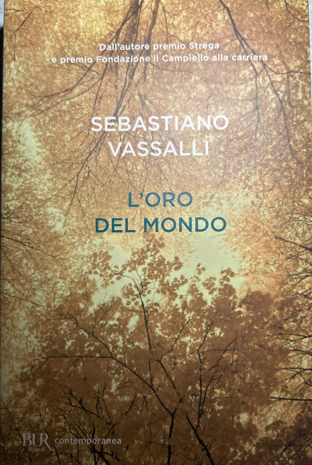 L'oro Del Mondo; Sebastiano Vassalli; 2018