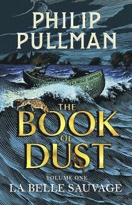 La belle sauvage; Philip Pullman, Christopher Wormell; 2017