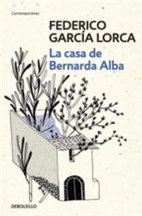 La casa de Bernarda Alba; Federico García Lorca; 2017
