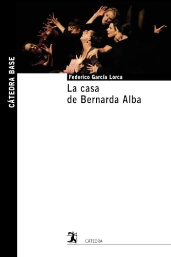 La casa de Bernarda AlbaVolym 58 av Cátedra base; Federico García Lorca, Elisa Hernández; 2018