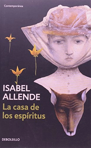 La Casa de Los EspiritusBest sellerBiblioteca Isabel AllendeContemporánea / Debolsillo; Isabel Allende; 2004