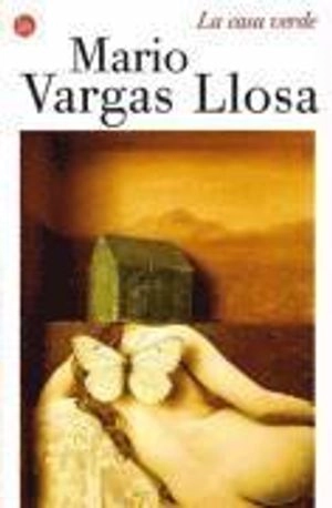La casa verde / The Green House; Mario Vargas Llosa; 2008