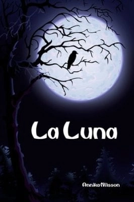 La Luna; Annika Nilsson; 2010