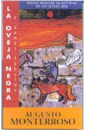 La oveja negra y demás fábulas; Augusto Monterroso; 2002
