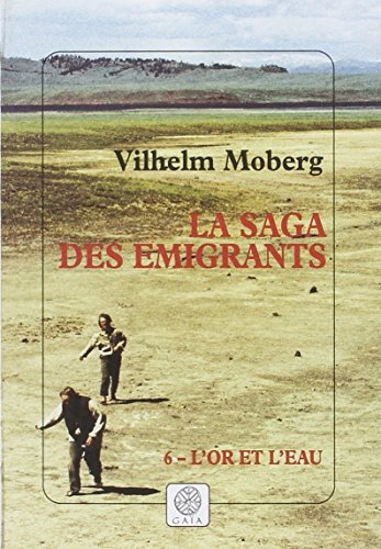 La saga des emigrants; Vilhelm Moberg; 2000