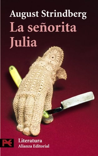 La señorita Julia; August Strindberg, Francisco J. Uriz; 2000